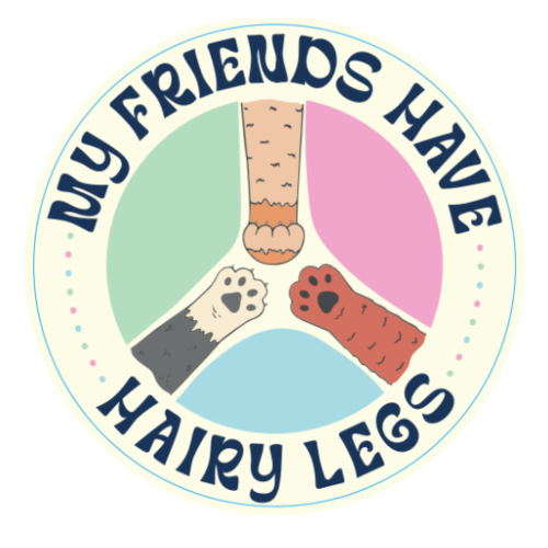 "My Friends Have Hairy Legs" Large Sticker