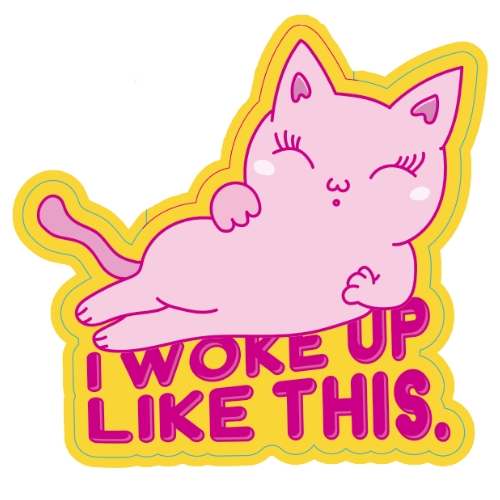 "I Woke Up Like This" Cat Large Sticker