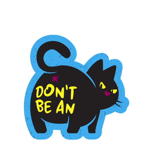 "Don't Be A Cat Hole" Cat Small Sticker