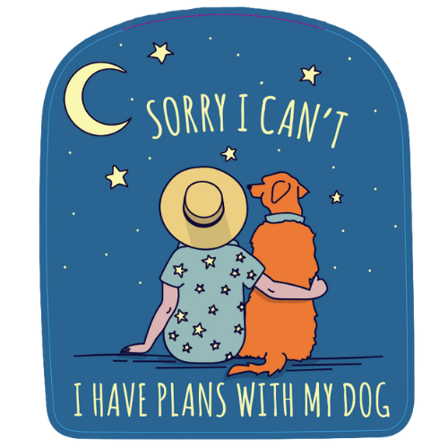 "Sorry I Can't I Have Plans" Dog Large Sticker