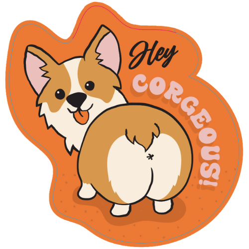 "Hey Corgeous" Corgi Large Sticker