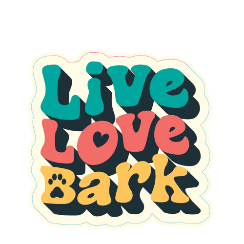 "Live Love Bark" Small Sticker